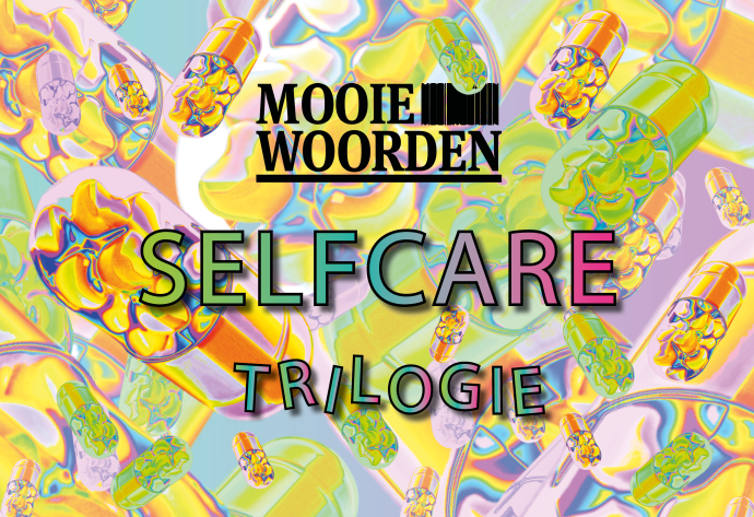 Selfcare trilogie - Mooie Woorden (Nice words) - Sayonara Stutgard, Sophia Blyden, Babeth Fonchie Fotchind en Yentl van Stokkum
